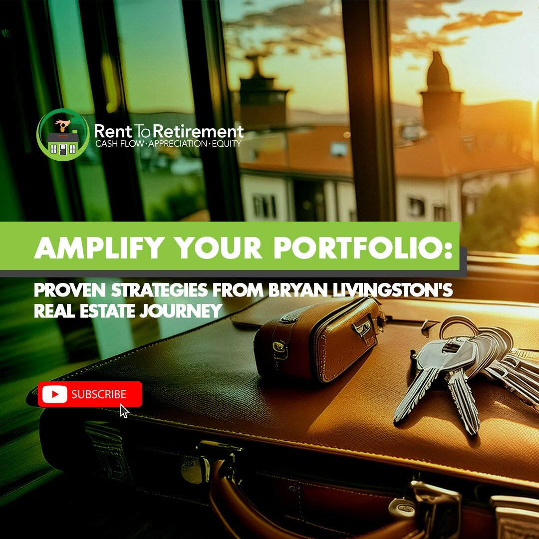 Ep 238 - Amplify Your Portfolio: Proven Strategies from Bryan Livingston
