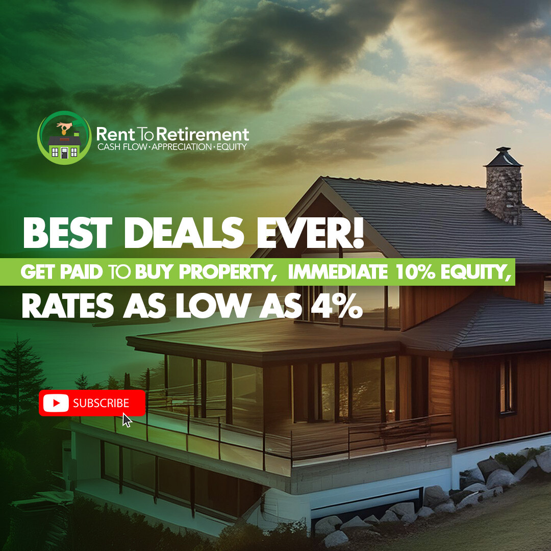 Ep 249 - Best Deals Ever! Get Paid to Buy Property, Immediate 10% Equity, Rates As Low as 4%