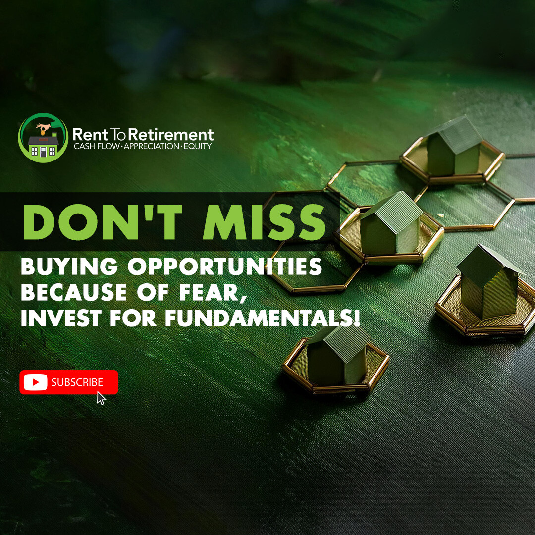 Ep 257 - Don't Miss Buying Opportunities Because of Fear, Invest for Fundamentals!