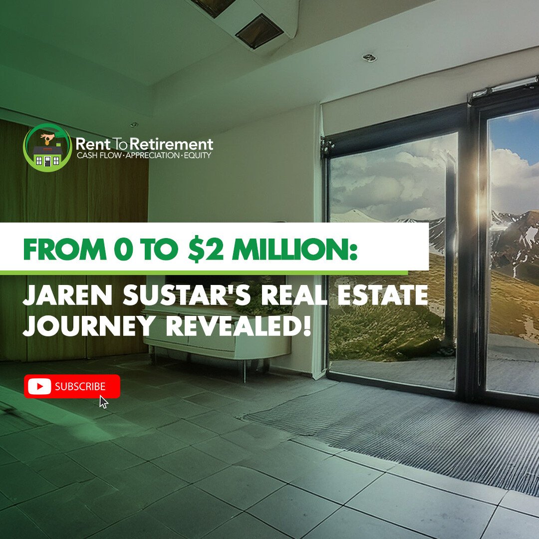 Ep 242 - From 0 to $2 Million: Jaren Sustar's Real Estate Journey Revealed!