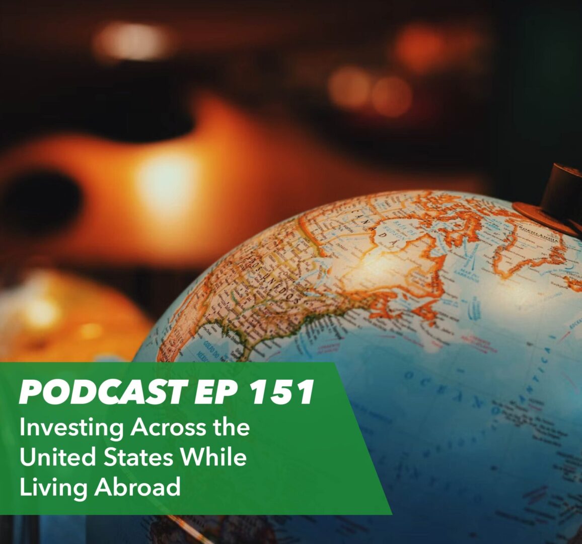 Ep 151 – Investing Across the United States While Living Abroad with Richard Hall - Rent To Retirement