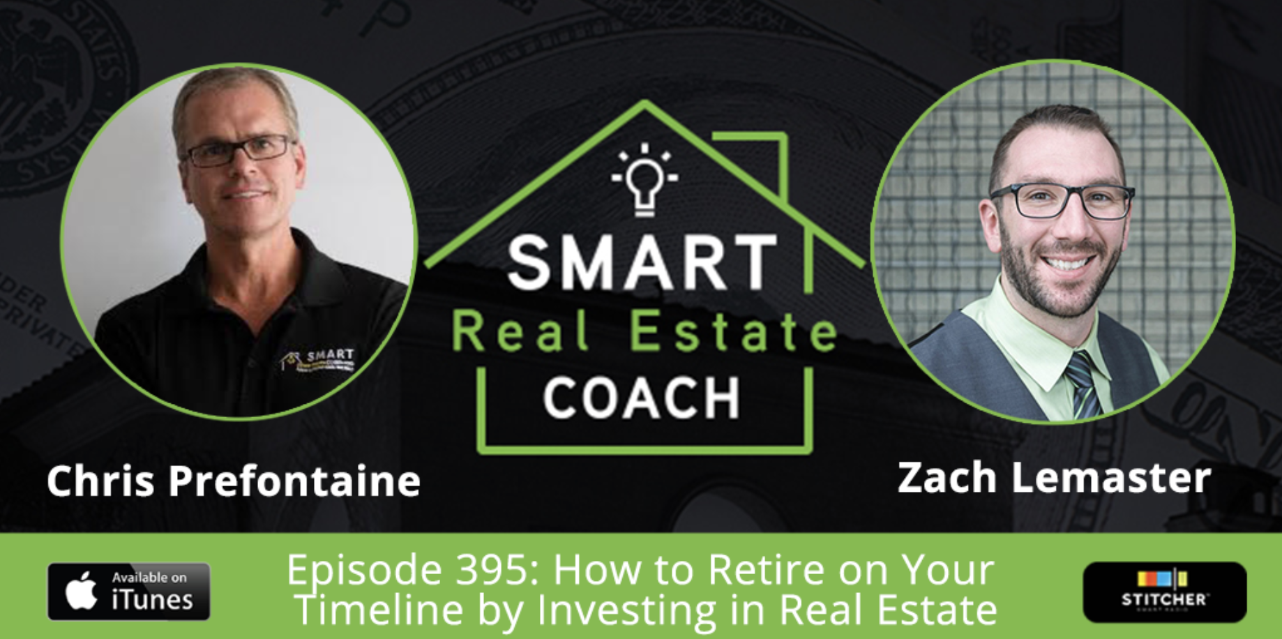 Zach Lemaster on The Smart Real Estate Coach Podcast Ep 395: How to Retire on Your Timeline by Investing in Real Estate - Rent To Retirement