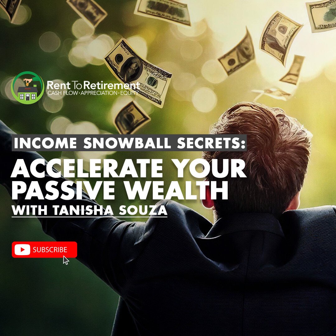 Ep 266 - Income Snowball Secrets: Accelerate Your Passive Wealth with Tanisha Souza