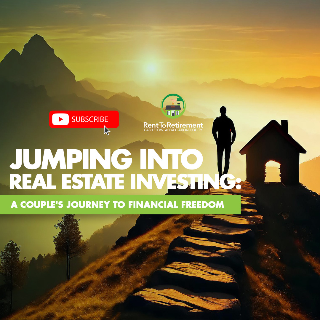 Ep 223 – Jumping Into Real Estate Investing: A Couple's Journey to Financial Freedom