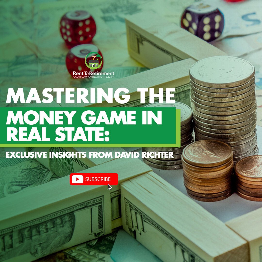 Ep 231 - Mastering the Money Game in Real Estate: Exclusive Insights from David Richter
