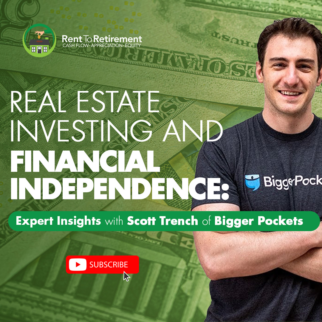 Ep 209 – Real Estate Investing and Financial Independence: Expert Insights with Scott Trench of Bigger Pockets