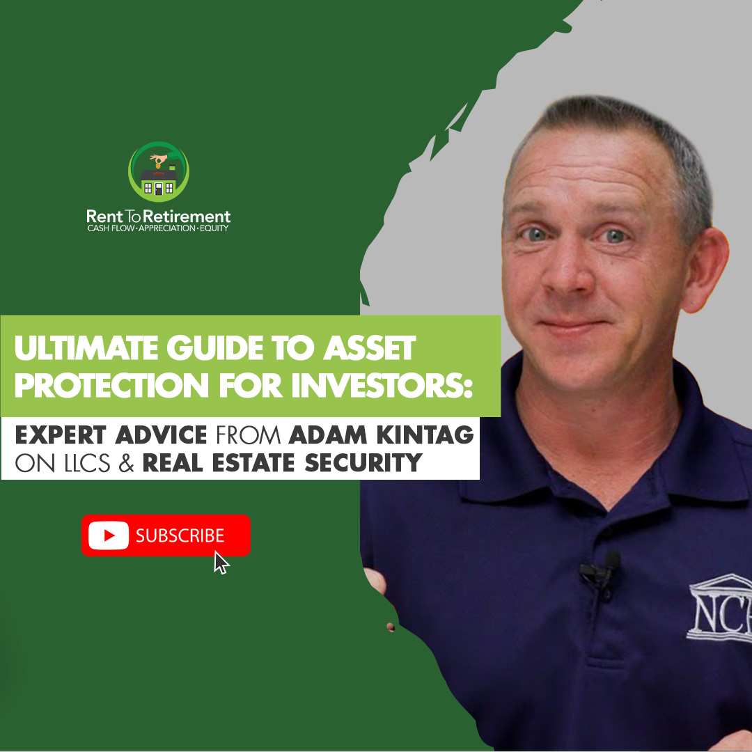 Ep 215 – Ultimate Guide to Asset Protection for Investors with Adam Kintagh